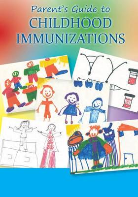 Book cover for Parents' Guide to Childhood Immunizations (Black and White)