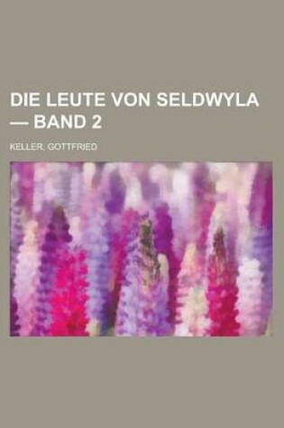 Cover of Die Leute Von Seldwyla - Band 2