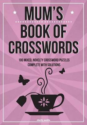 Book cover for Mum's Book Of Crosswords