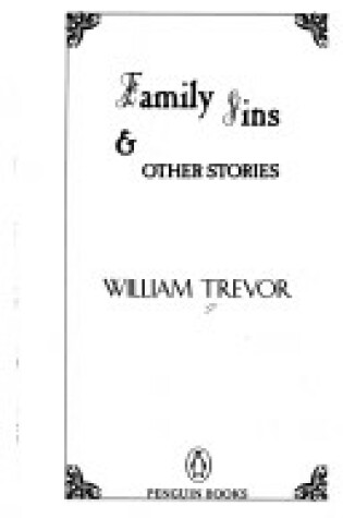 Cover of Trevor William : Family Sins and Other Stories (Us)