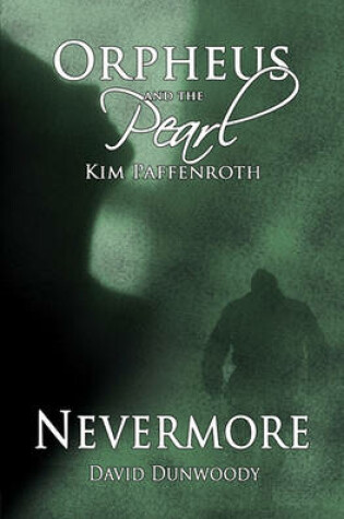 Cover of Orpheus and the Pearl - Nevermore