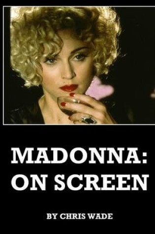 Cover of Madonna: On Screen