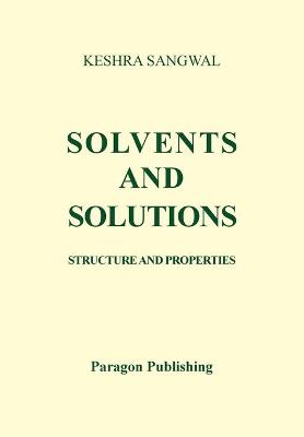 Book cover for Solvents and Solutions - Structure and Properties