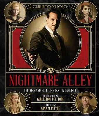 Book cover for Guillermo del Toro's Nightmare Alley: The Rise and Fall of Stanton Carlisle