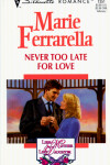 Book cover for Never Too Late for Love