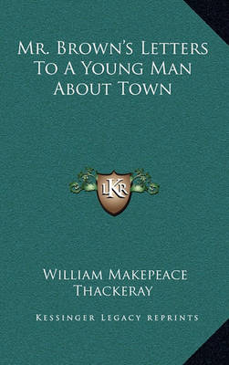 Book cover for Mr. Brown's Letters to a Young Man about Town
