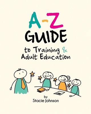 Book cover for A-Z Guide to Training & Adult Education