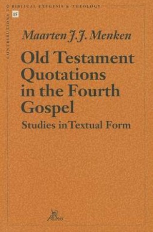 Cover of Old Testament Quotations in the Fourth Gospel