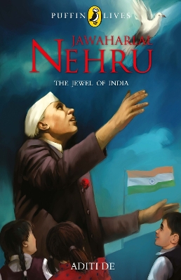 Book cover for Puffin Lives: Jawaharlal Nehru