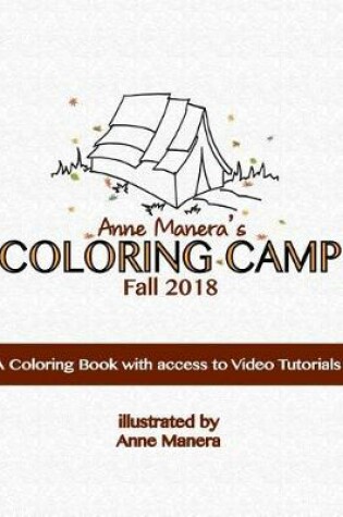 Cover of Anne Manera's Coloring Camp Fall 2018