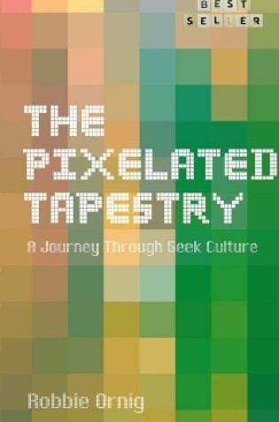 Cover of The Pixelated Tapestry