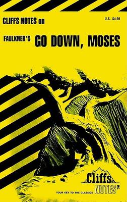 Book cover for Notes on Faulkner's "Go Down, Moses"