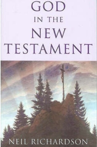 Cover of God in the New Testament