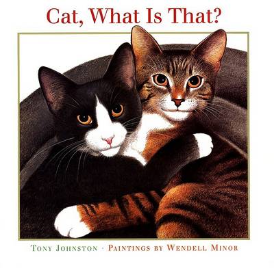Book cover for Cat, What is That?