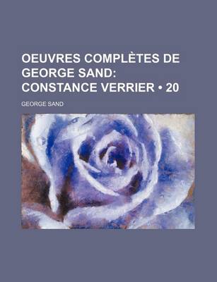Book cover for Oeuvres Completes de George Sand (20); Constance Verrier