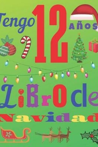 Cover of Tengo 12 anos Libro de Navidad
