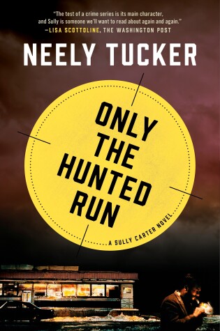 Cover of Only the Hunted Run