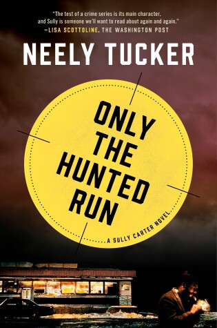 Book cover for Only the Hunted Run