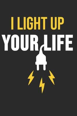 Book cover for I Light Up Your LIfe