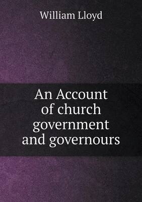 Book cover for An Account of church government and governours