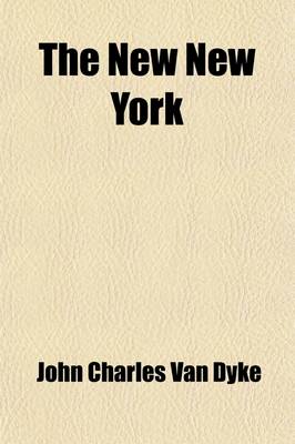 Book cover for The New New York; A Commentary on the Place and the People