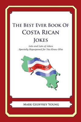 Book cover for The Best Ever Book of Costa Rican Jokes