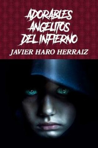 Cover of Adorables Angelitos del Infierno