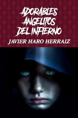 Book cover for Adorables Angelitos del Infierno