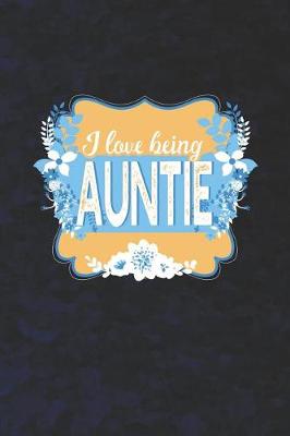 Book cover for I Love Being Auntie