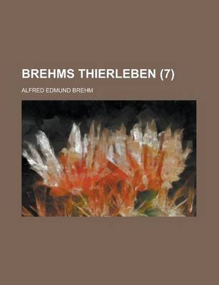 Book cover for Brehms Thierleben (7 )