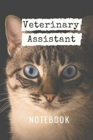 Cover of Veterinary Assistant Notebook