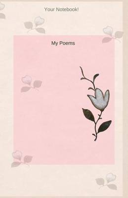 Cover of Your Notebook! My Poems