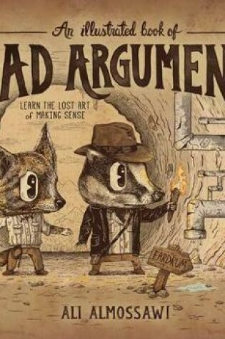 Cover of An Illustrated Book of Bad Arguments