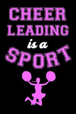 Book cover for Cheer Leading Is a Sport