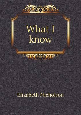 Book cover for What I know