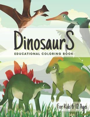 Book cover for Dinosaurs Educational Coloring Book