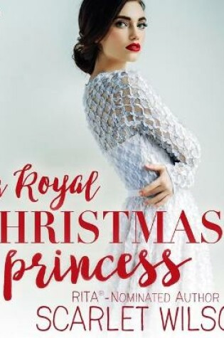 Cover of A Royal Christmas Princess