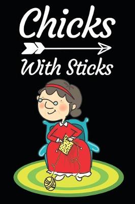 Book cover for Chicks With Sticks