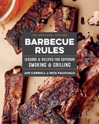 Book cover for The Artisanal Kitchen: Barbecue Rules