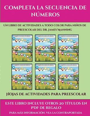 Cover of Hojas de actividades para preescolar (Completa la secuencia de números)