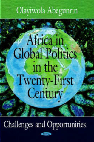 Cover of Africa in Global Politics in the Twenty-First Century
