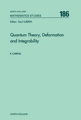 Book cover for Quantum Theory, Deformation and Integrability