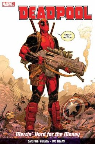 Cover of Deadpool Vol. 1: Mercin' Hard for the Money