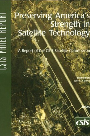 Cover of Preserving America's Strength in Satellite Technology