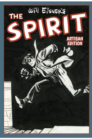 Cover of Will Eisner's The Spirit Artisan Edition
