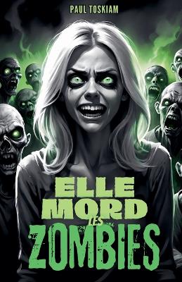 Book cover for Elle mord les Zombies !