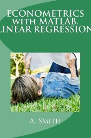 Cover of Econometrics with Matlab. Linear Regression