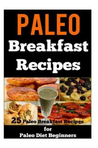 Cover of Paleo Breakfast Recipes