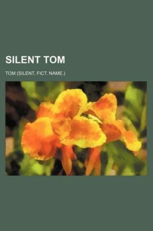 Cover of Silent Tom