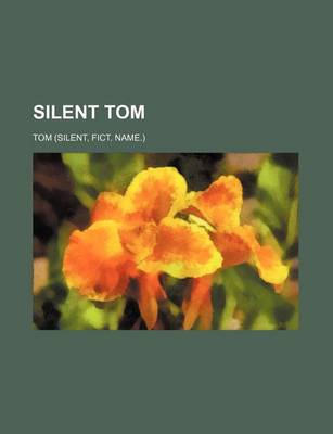 Book cover for Silent Tom